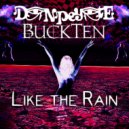 Don Peyote & BuckTen - Like the Rain (feat. BuckTen)