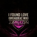 JJMillon - I Found Love (Original Mix Re-edit)