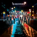 MACK JACK - My Way