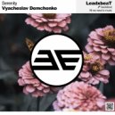 Vyacheslav Demchenko - Serenity (Original Mix)