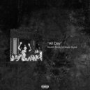 The Lo$t Generation & Noahh & Brody J & Cloudy Nueve - All Day (feat. Noahh, Brody J & Cloudy Nueve) (Original Mix)