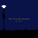 DJ Stranjer - You Are My Heaven (Original Mix)