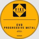 EVO - Progressive Metal (MadaKi Remix)