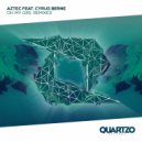 Aztec & Cyrus Berne - Oh My Girl (feat. Cyrus Berne) (Samuel Vasell & Gustaf Bjornberg Remix)