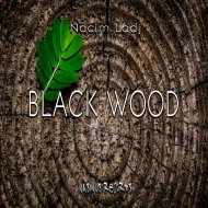 Nacim Ladj - Black Wood