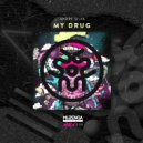 Andre Silva - My Drug