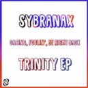 Sybranax - Be Right Back (Original Mix)