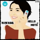 Eleksoul - Hello Moto (Original Mix)