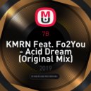 KMRN Feat. Fo2You - Acid Dream (original mix)