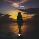 VOLTA - Down Mode (Original Mix)