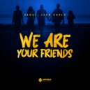 2SOUL - We are your Friends