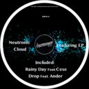 Neutronic Cloud & Cese - Rainy Day