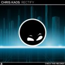 Chris Kaos - Rectify (Original Mix)