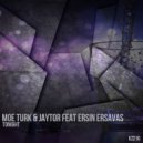 Moe Turk, Jaytor, Ersin Ersavas - Tonight