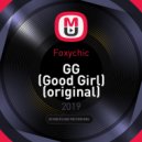 Foxychic - GG (Good Girl) (original)