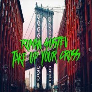 Roman Gostev - Take your cross