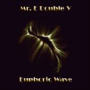 Mr. E Double V - Euphoric Wave Vol.82