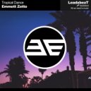 Emmett Zetto - Tropical Dance (Original Mix)