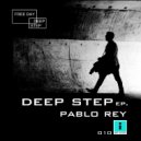 Pablo Rey - Deep Step (Original Mix)