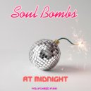 Soul Bombs - At Midnight (Original Mix)