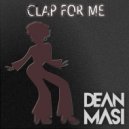 Dean Masi - Clap For Me (Original Mix)