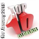 DJ GELIUS - TOP 10 for Januery 2019 ()