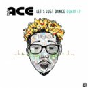 Tru-Ace & CamilleLe - Let\'s Just Dance (Instrumental Mix)