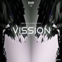 Neoh & Super Rush - Vission