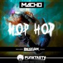 Macho - Hop Hop (Basstyler Remix)