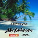 ART PRYDE - My Landscape (Original Mix)