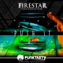 Firestar Soundsystem - Push It (Original Mix)