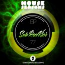 Edinho Chagas & Vinicius Nape - SUB Reaktor 77