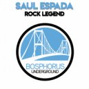 Saul Espada - Rock Legend (Original Mix)