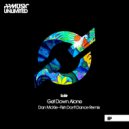 Editr - Get Down Alone (Dan McKie Remix)