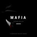 Jordan Miller - Mafia