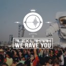 Alex LaMark - We Rave You #18 ()
