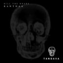 Kanthaa - Kill The Roads (Original Mix)