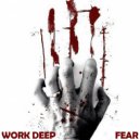 Work Deep - To The Limit (Original Mix)