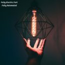 Fully Electric Fort - Might Have (Original Mix)