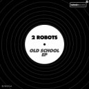 2 Robots - Acid Children
