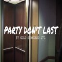 Gold Standard Ltd & No Patience & Tony G - Can\'t Change Me (feat. No Patience & Tony G) (Original Mix)