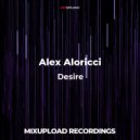 Alex Aloricci, Agafon - Desire (Original)