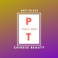 Anti Glass - Chinese Beauty