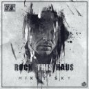 Mikey Sky - Rock This Haus (Original Mix)