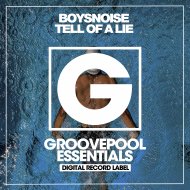 BoysNoise - Tell Of A Lie