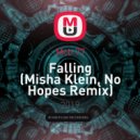 Mcb 77 - Falling (Misha Klein, No Hopes Remix)