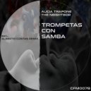 Alicia Trapone & The Neightbor - Trompetas con Samba (Alberto Costas Remix)