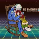 Be Smooth - Sunset Sequence
