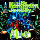 Kip Killagain & JonBoy - Alien (Original Mix)