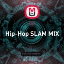 DiZ - Hip-Hop SLAM MIX